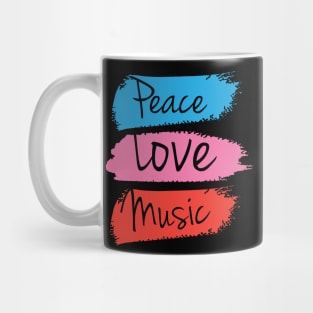 PEACE LOVE MUSIC Mug